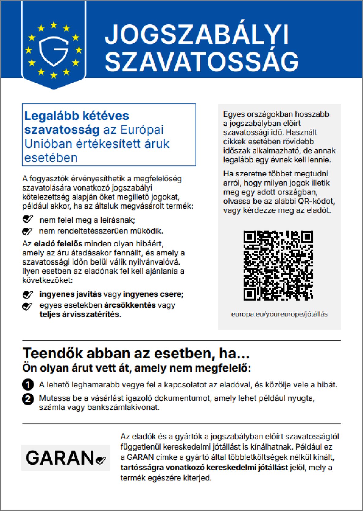 Harmonizált uniós értesítés: Jogszabályi szavatosság — legalább kétéves szavatosság az EU-ban értékesített áruk esetében